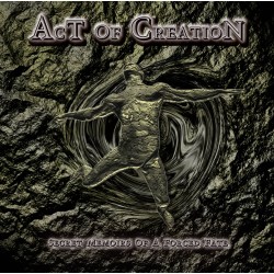 Act of Creation - Secret Memoirs Of A Forced Fate (CD)